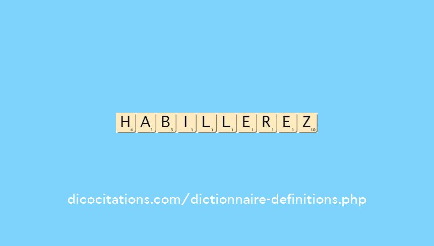 habillerez