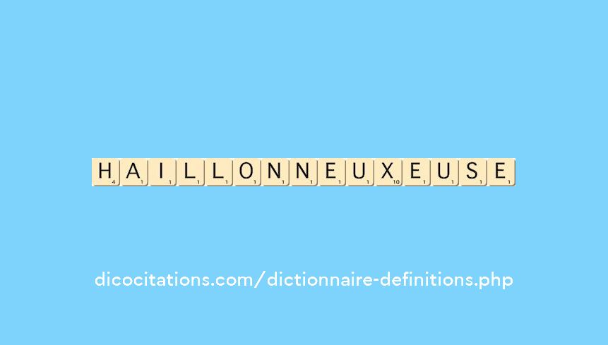 haillonneux--euse