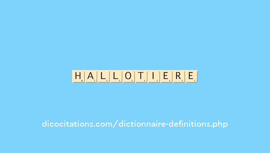 hallotiere