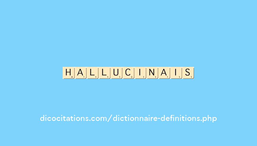 hallucinais
