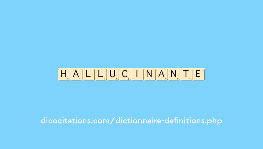 hallucinante