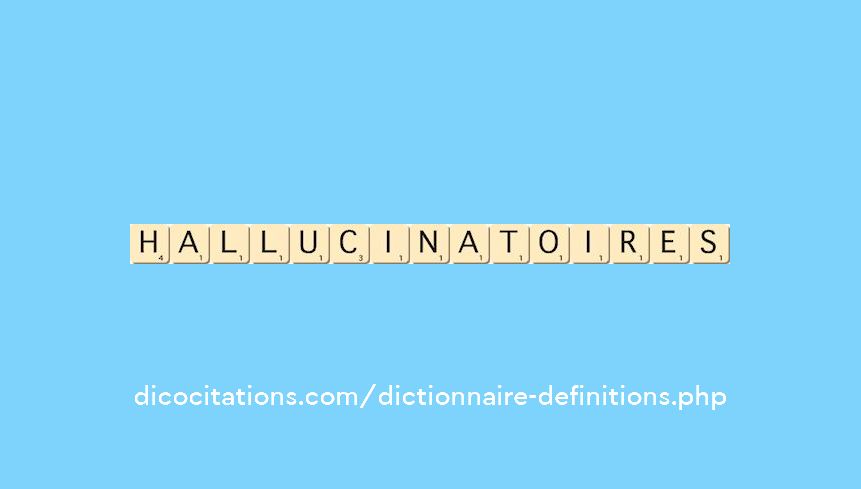 hallucinatoires