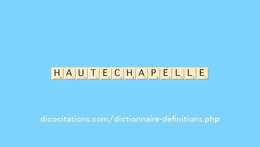 haute-chapelle haute-chapelle