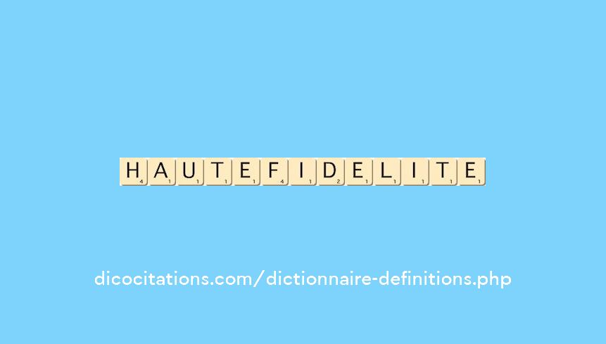 haute-fidelite