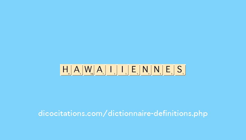 hawaiiennes hawaiiennes