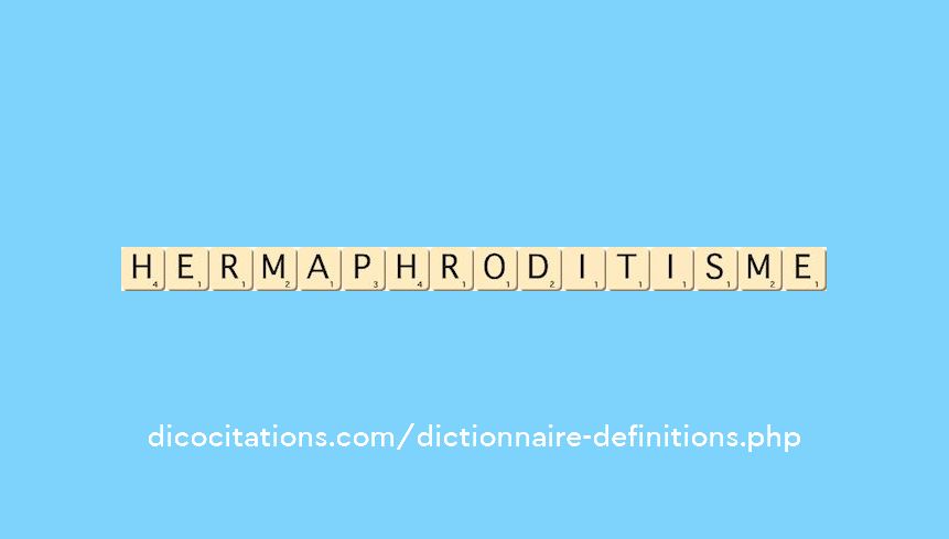hermaphroditisme hermaphroditisme