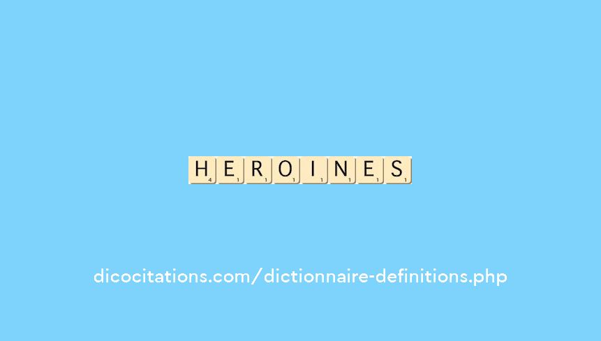 heroines
