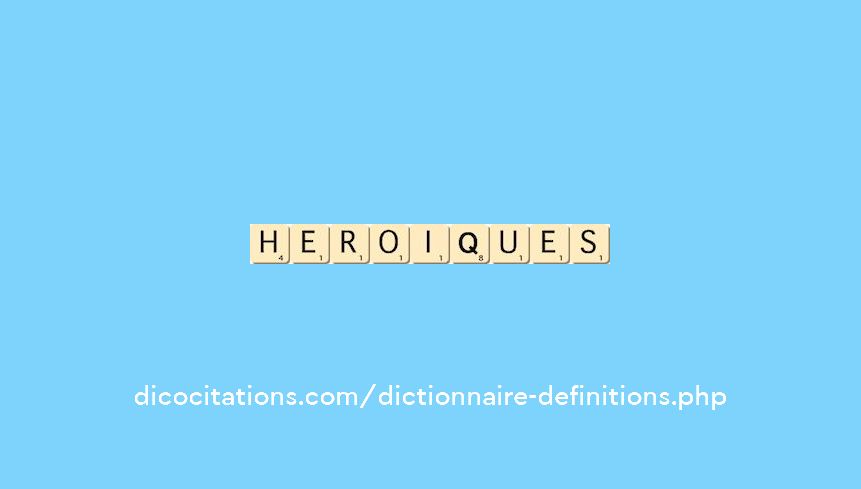 heroiques