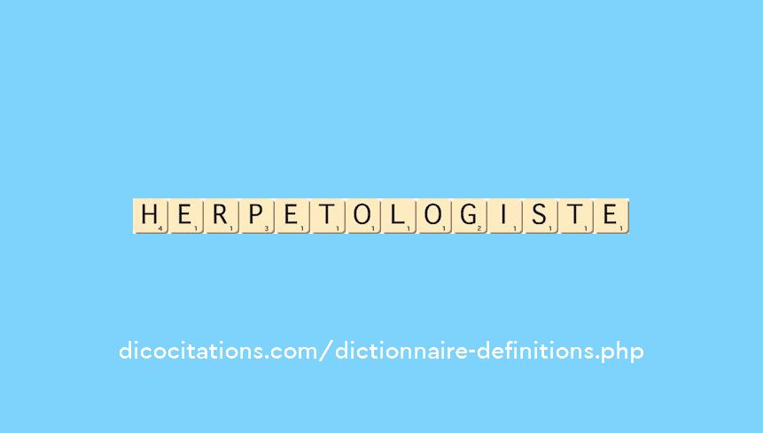 herpetologiste