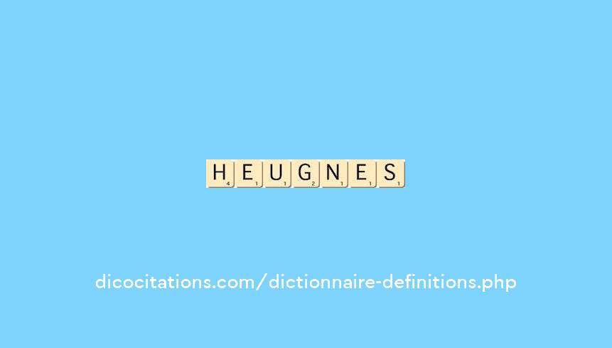 heugnes