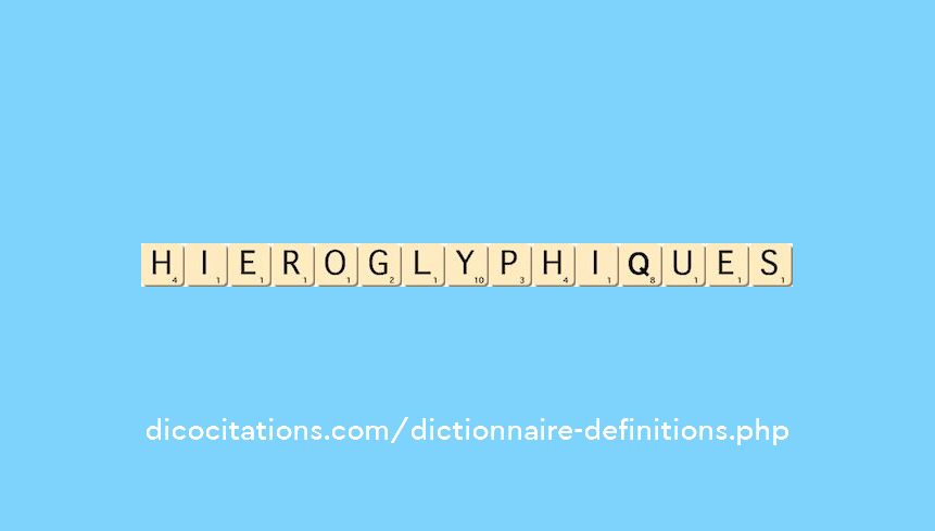 hieroglyphiques hieroglyphiques