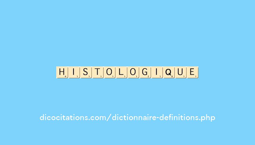 histologique histologique