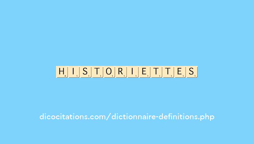 historiettes historiettes
