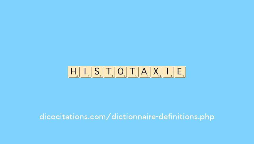 histotaxie