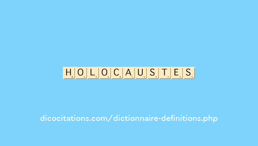 holocaustes holocaustes