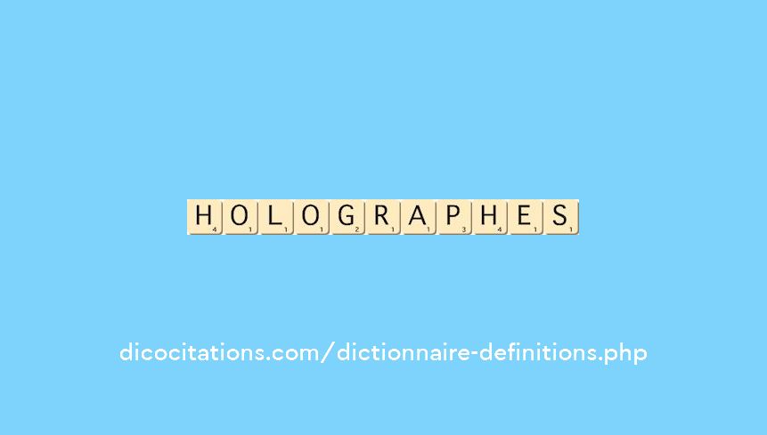 holographes holographes