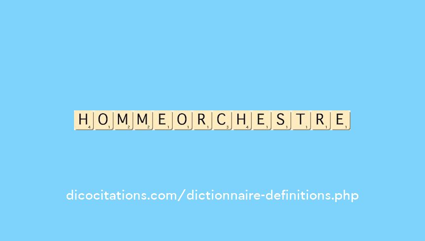 homme-orchestre homme-orchestre