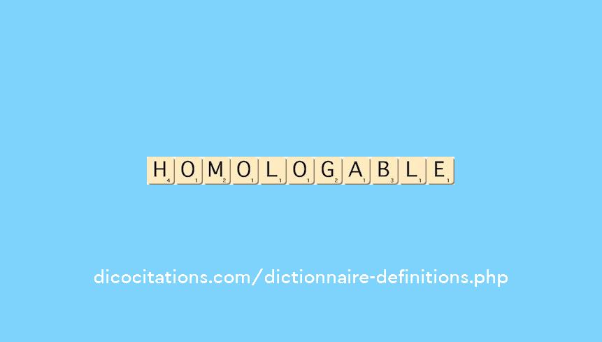 homologable homologable