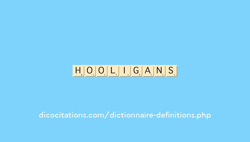 hooligans hooligans