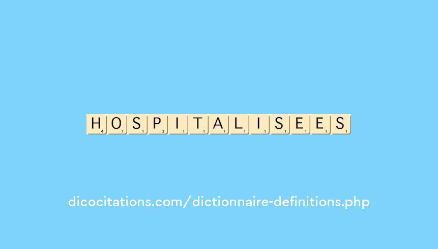 hospitalisees
