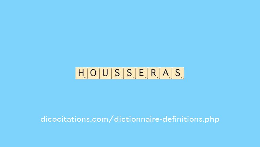 housseras