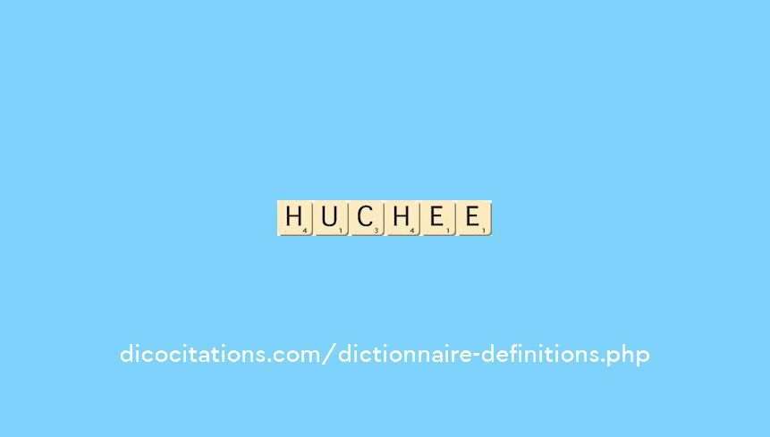 huchee