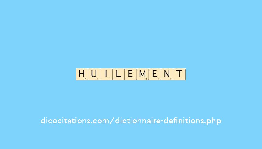 huilement