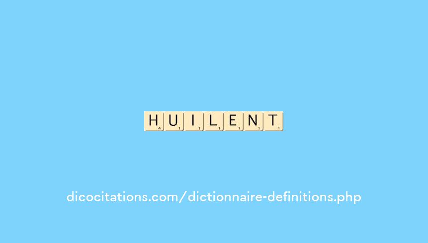 huilent huilent