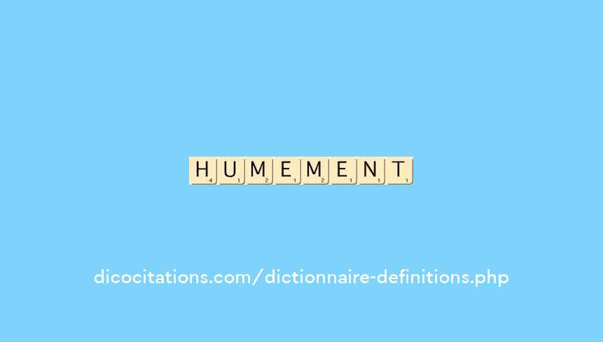 humblement