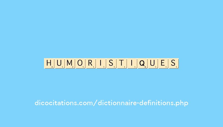 humoristiques humoristiques