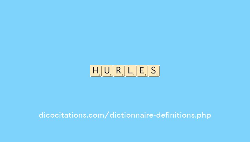 hurles hurles