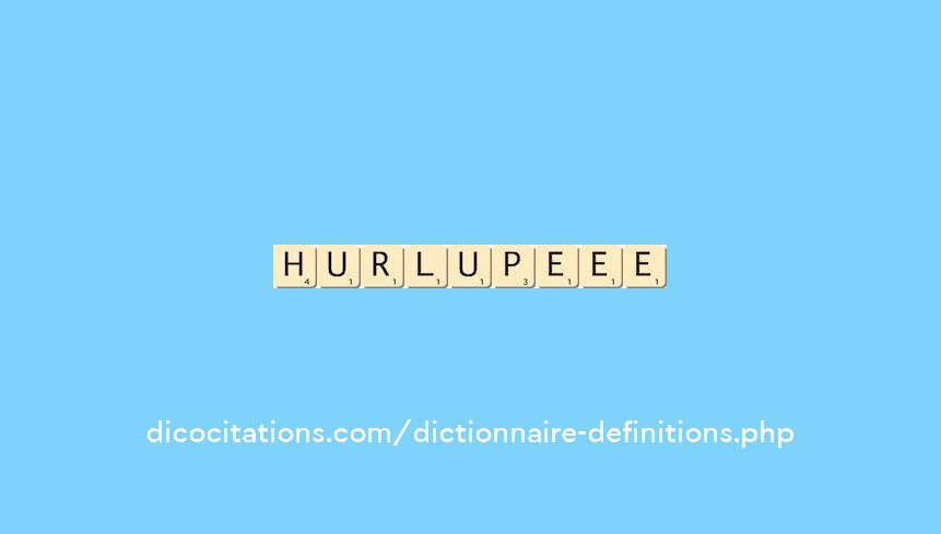hurlupe--ee
