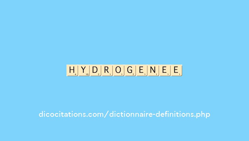 hydrogenee hydrogenee