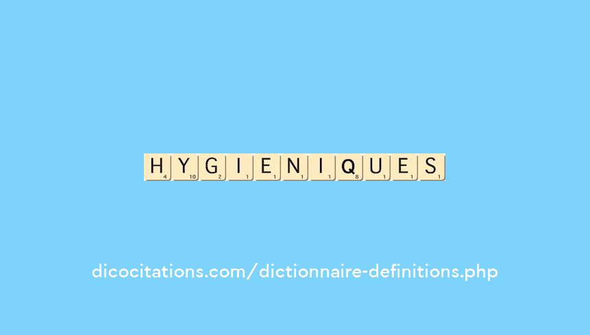 hygieniques hygieniques