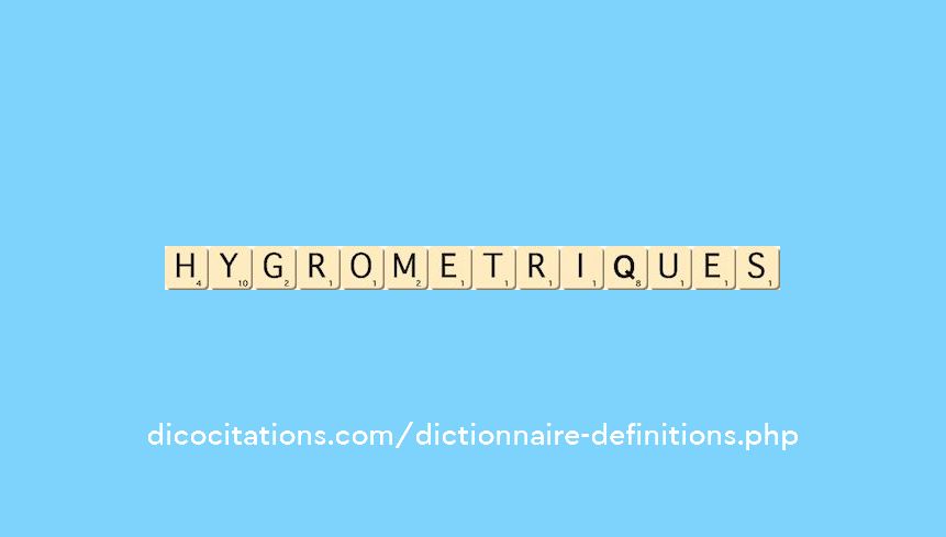 hygrometriques hygrometriques