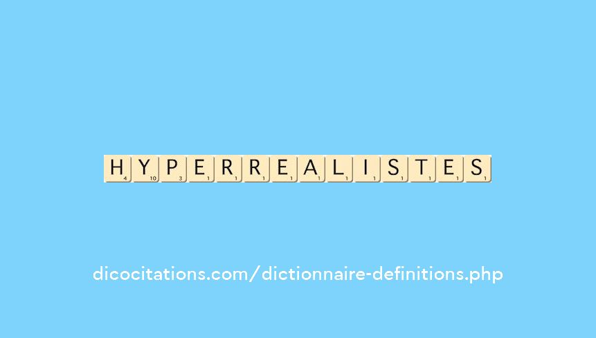 hyperrealistes hyperrealistes