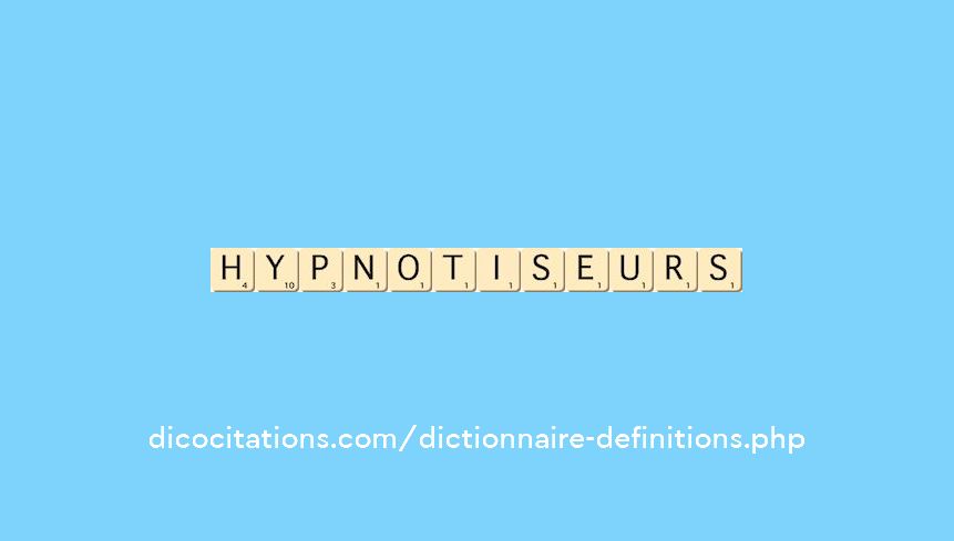 hypnotiseurs hypnotiseurs