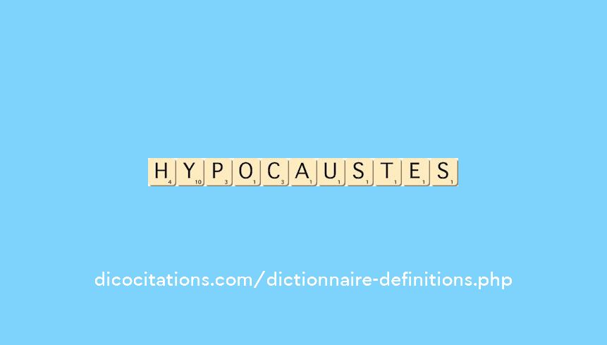 hypocaustes hypocaustes