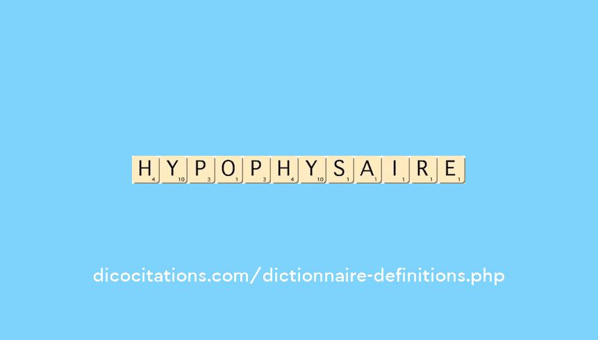 hypophysaire hypophysaire