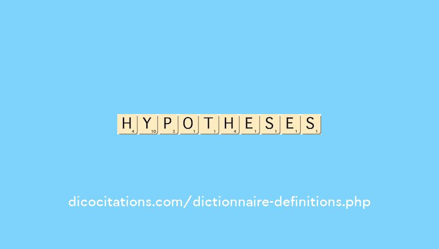 hypotheses hypotheses