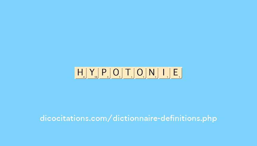 hypotonie hypotonie