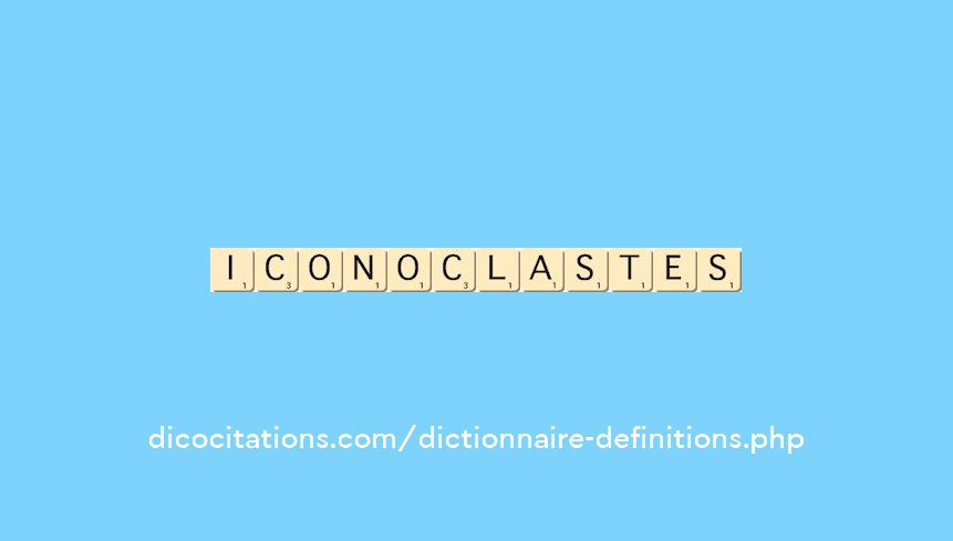 iconoclastes iconoclastes