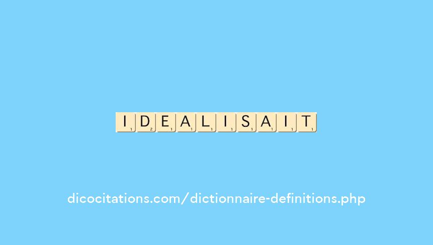 idealisait