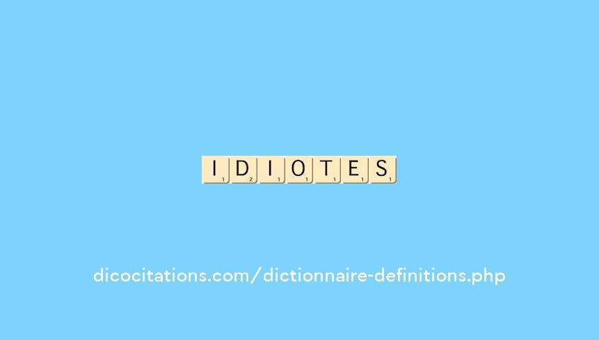 idiotes