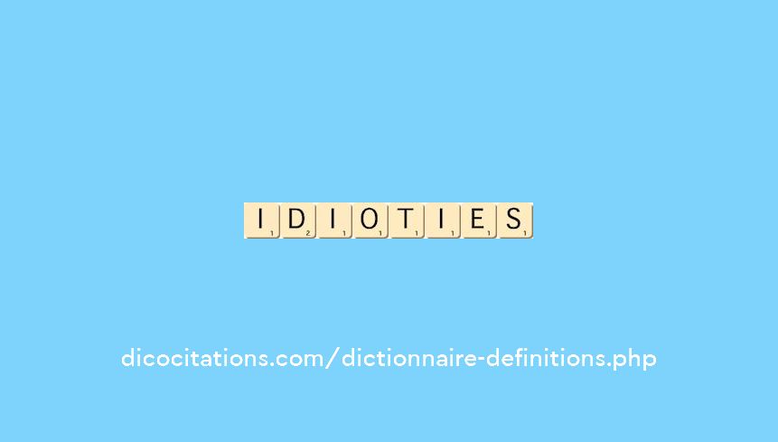 idioties idioties