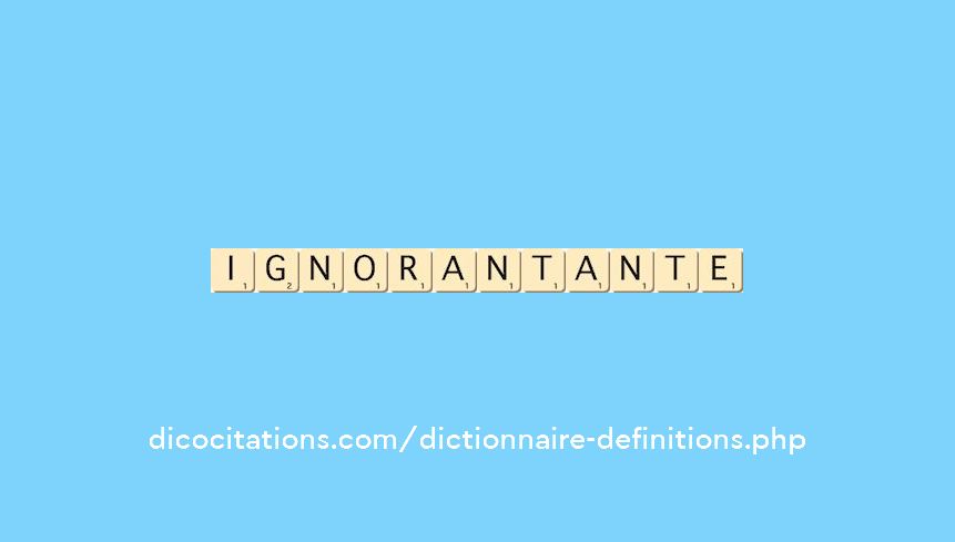ignorant--ante