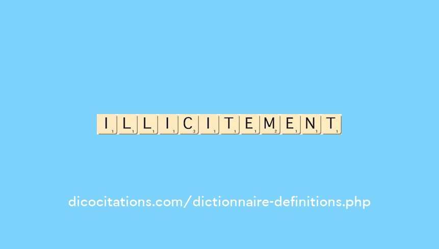 illicitement