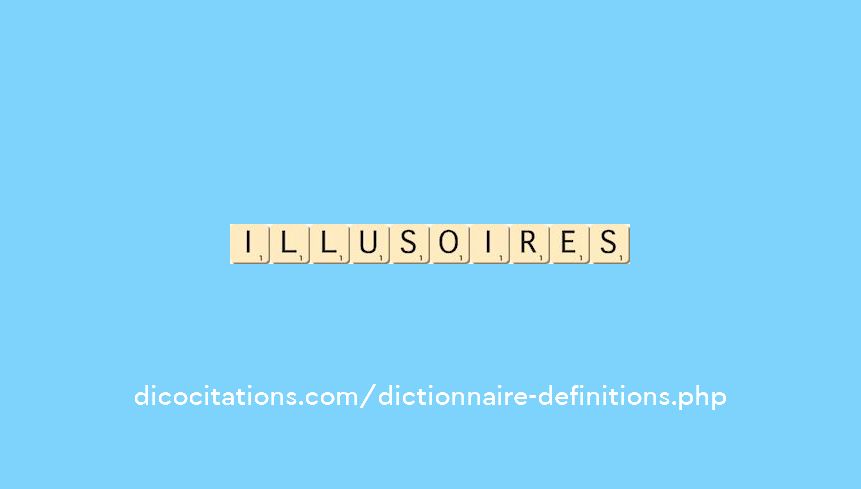 illusoires illusoires