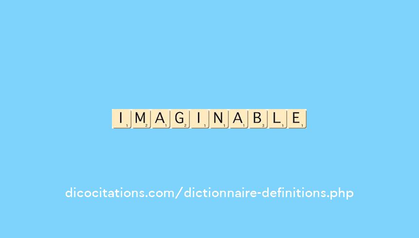 imaginable