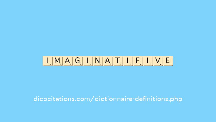 imaginatif--ive